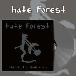 HATE FOREST -  The Most Ancient Ones (silver 12''LP)